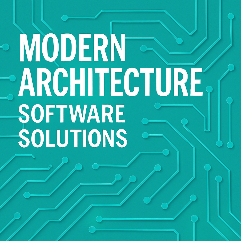 Modern Architecture Software Solutions